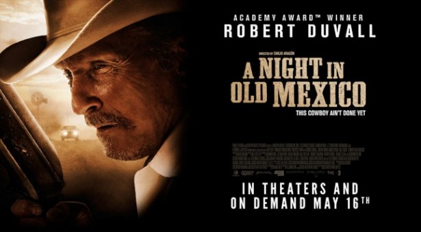 a-night-in-old-mexico-robert-duvall-poster-645x356